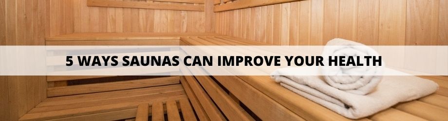 Health Benefits Of Saunas
