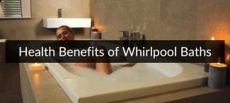 Health Benefits of a Whirlpool Bath