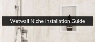 Wetwall Niche Installation Guide