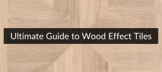 The Ultimate Guide to Wood Effect Tiles in 2026