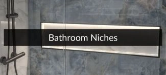What Is a Bathroom Niche? Everything You Need to Know Before You Buy