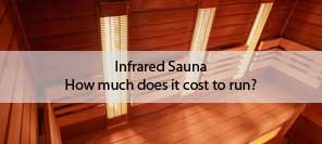 The Cost Of Operating an Infrared Sauna