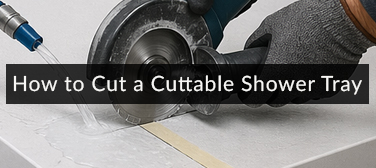 How to Cut a Cuttable Shower Tray