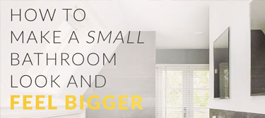 How to make a bathroom look bigger