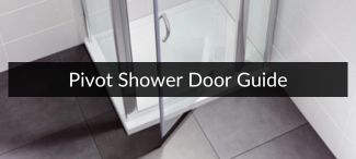Pivot Shower Door Guide