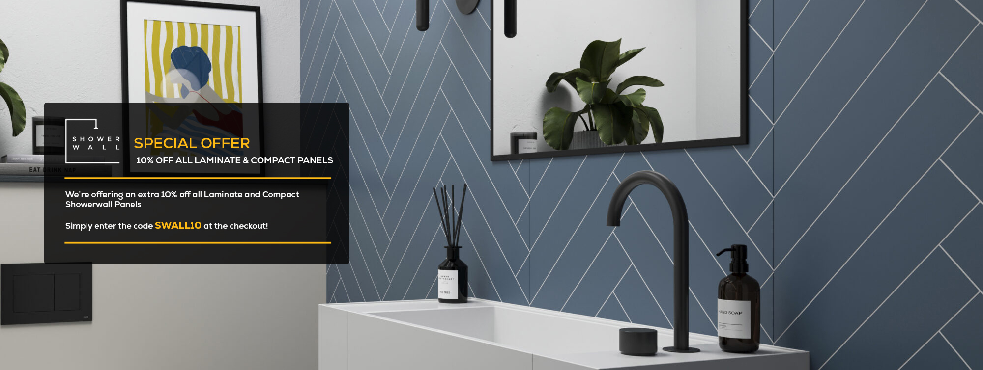 Extra 10% Off Showerwall Laminate and Compact Panels