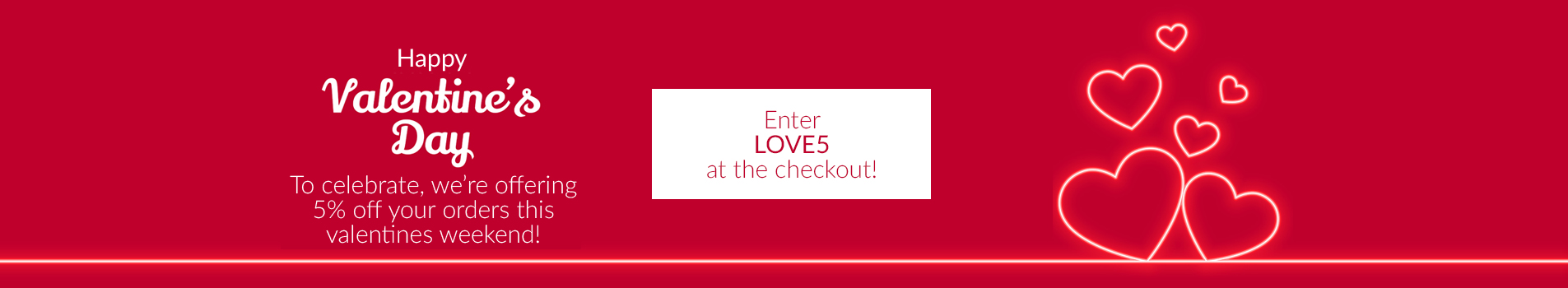 Valentines 2026 5% Discount